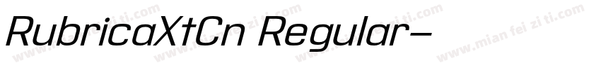 RubricaXtCn Regular字体转换